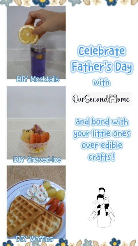 Celebrate Father's Day over at OurSecondHome and bond with your child(ren) over edible crafts!

Here are the activities you can expect:
- DIY Mocktails 
- DIY Shaved-ice
- DIY Waffles 

Unlimited servings and there are also options that are safe and healthy for younger toddlers(think milk slushies/shaved frozen milk with fruits)!

End the session with photos of your Instagram-worthy creations!

Catch you on 15th/16th June!